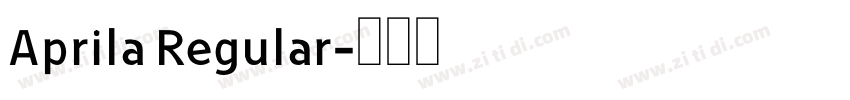 Aprila Regular字体转换